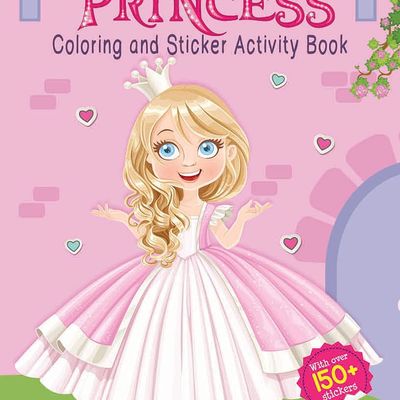 Princesses - Coloring And Sticker Activity Book (With 150+ Stickers)