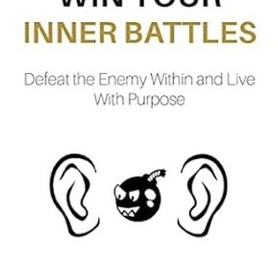Win Your Inner Battles