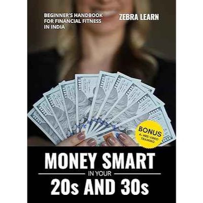 Money Smart In Your 20S & 30S - Beginners Handbook For Financial Fitness | Hardcover