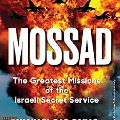 Mossad | The Greatest missions of the Israeli secret service