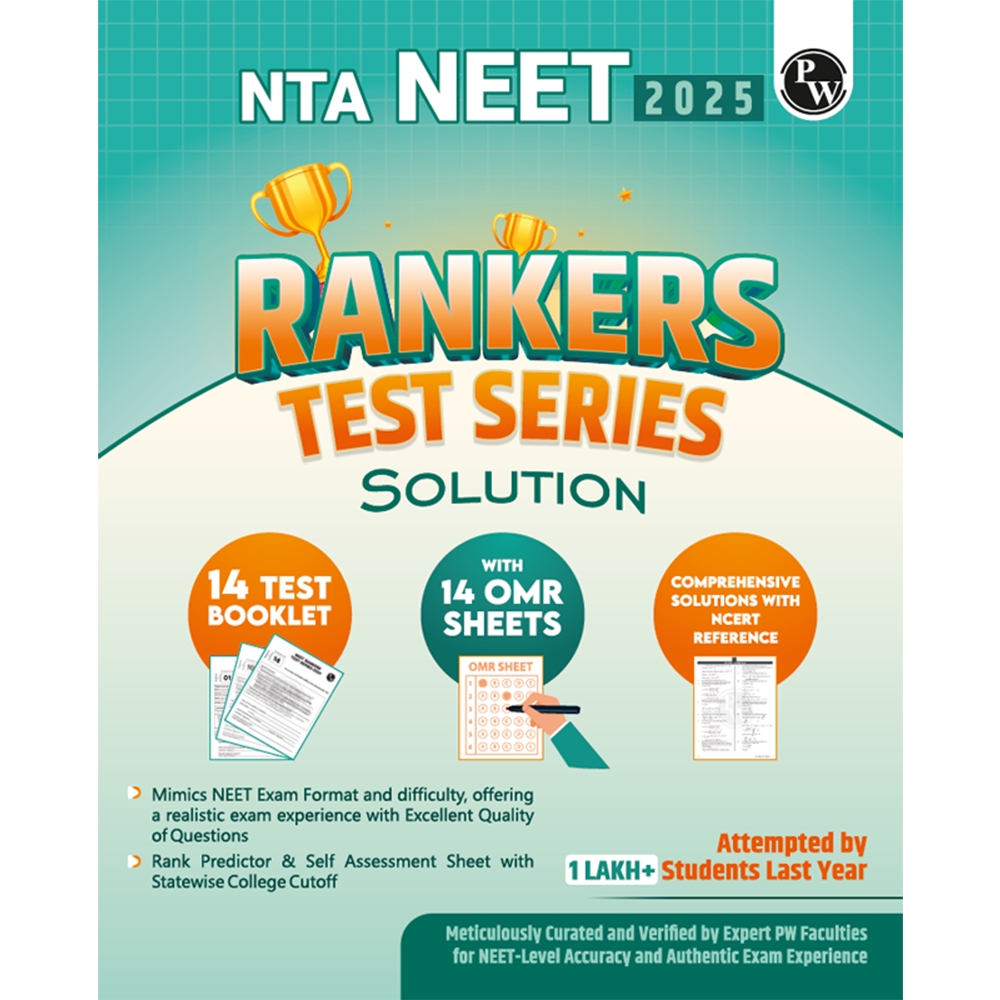 Physics Wallah NTA NEET Rankers Test Series 2025| OMR Sheet, Solution Booklet with NCERT References