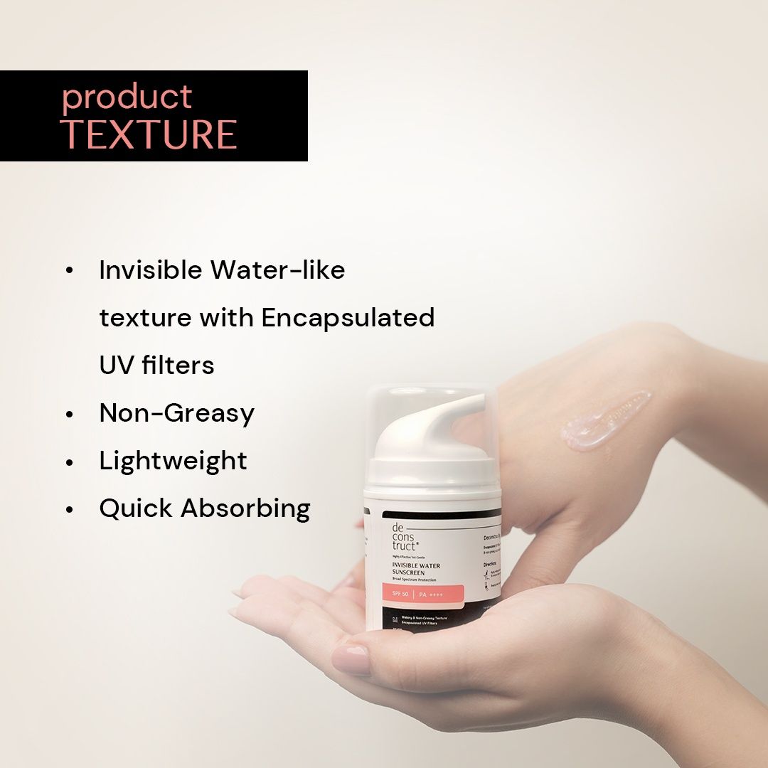Deconstruct Invisible Water Sunscreen SPF 50 , Instant Cooling & Long-Lasting for All Skin Types