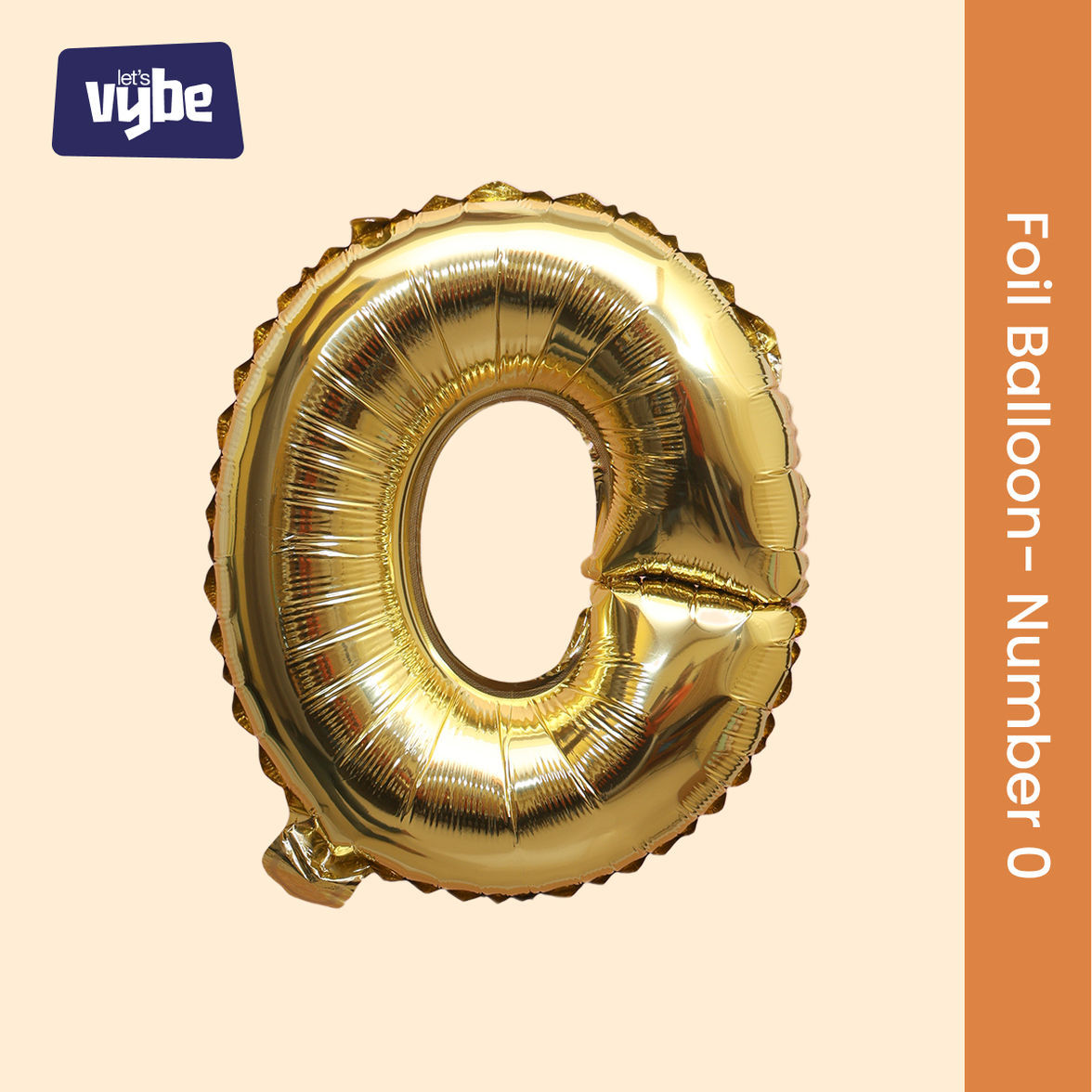Let's Vybe Foil Balloon Number 0