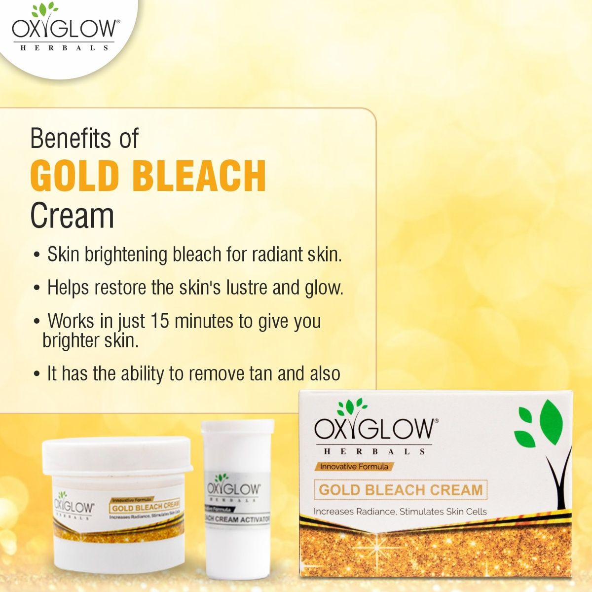 Oxyglow Herbals Gold Bleach Cream For All Skin Types | Gives Instant Glow & Lightens Pigmentation