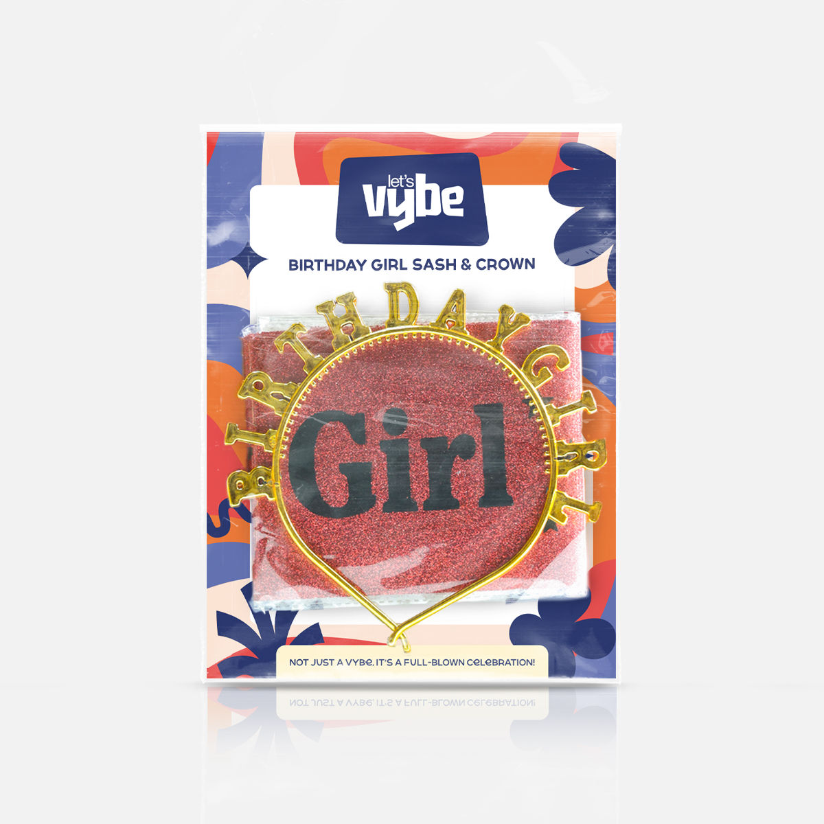 Let's Vybe Birthday Girl Sash and Crown - Assorted Color