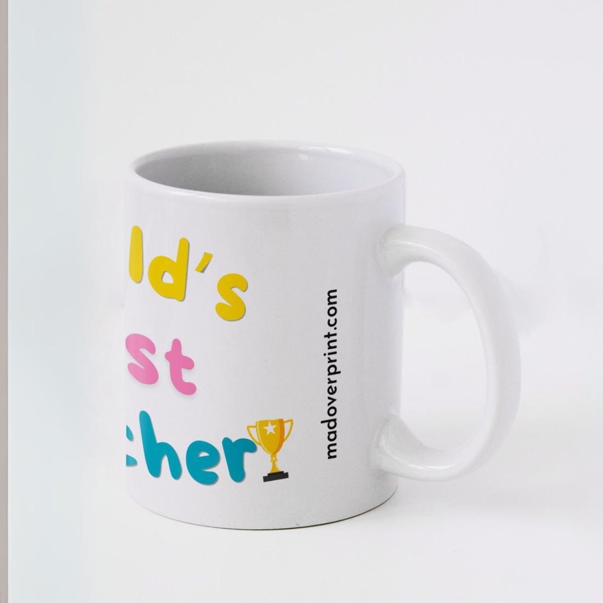 Mad Over Print Mother's Day Gifting World's Best Teacher Mug