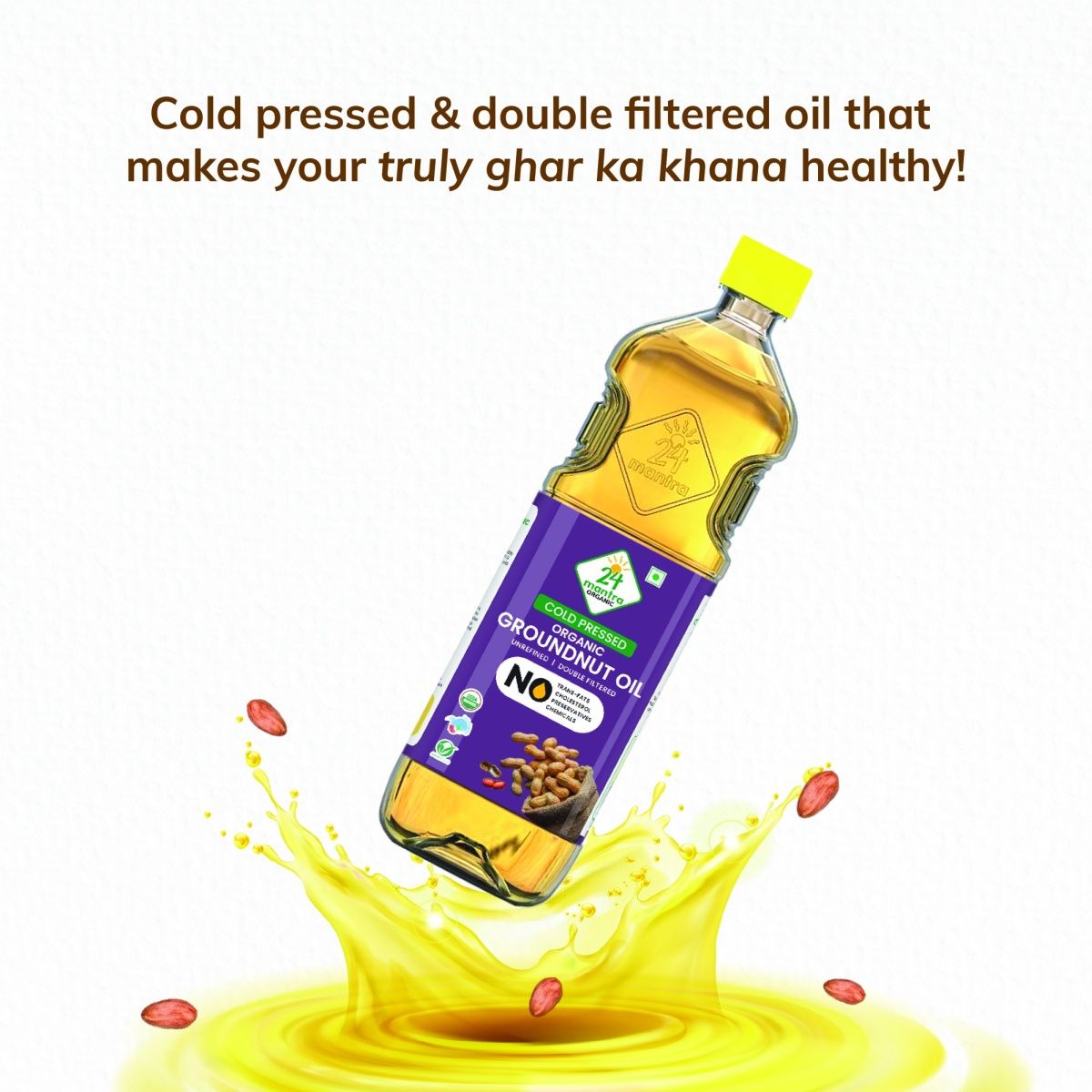 24 Mantra Organic Groundnut Oil Cold Pressed | Bottle