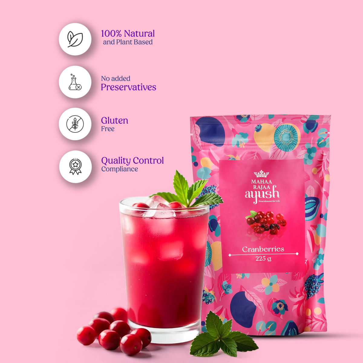 Mahaarajaa Ayush Cranberries