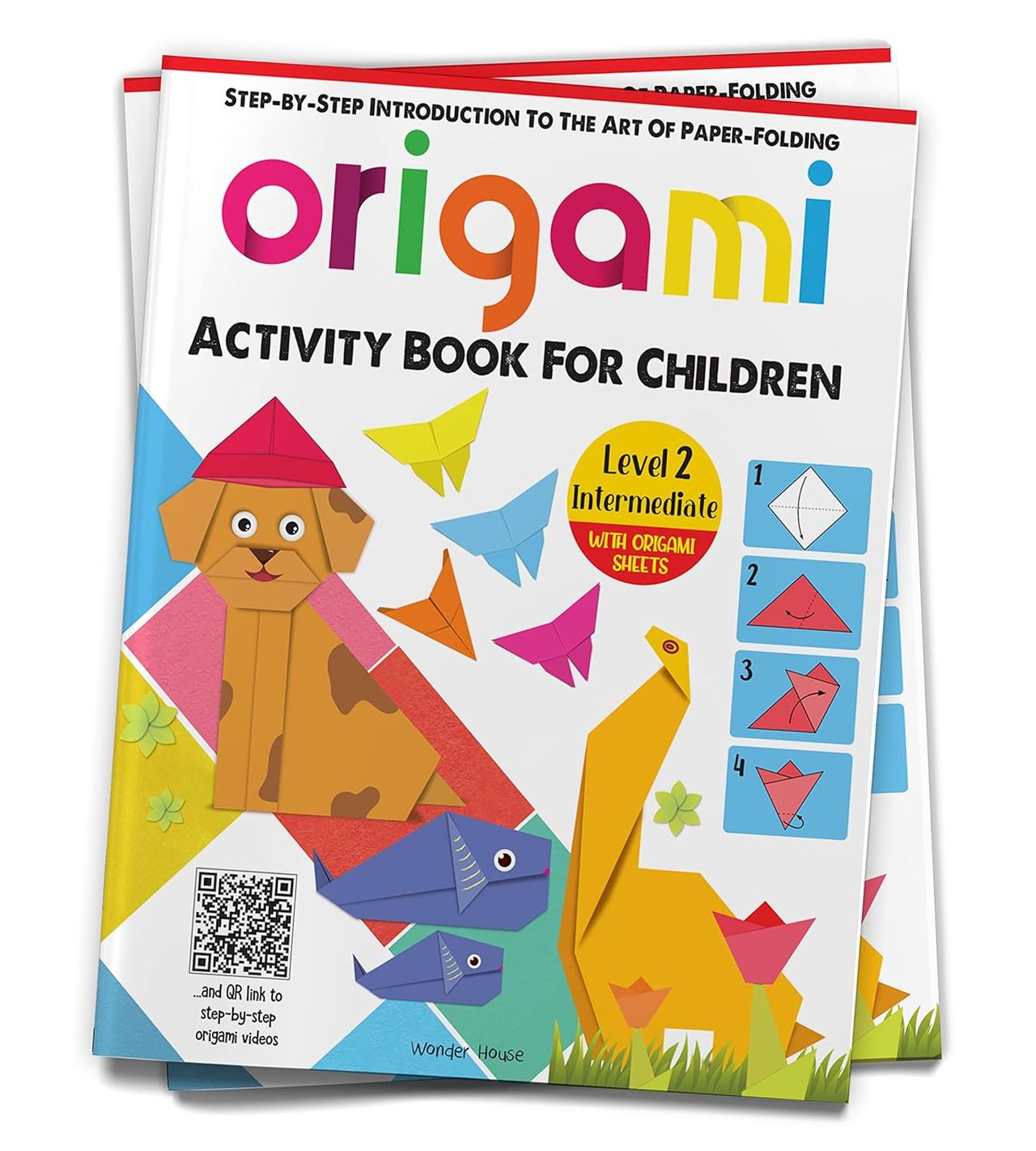 Origami - Step-By-Step Introduction To The Art Of Paper-Folding - Activity Book For Children