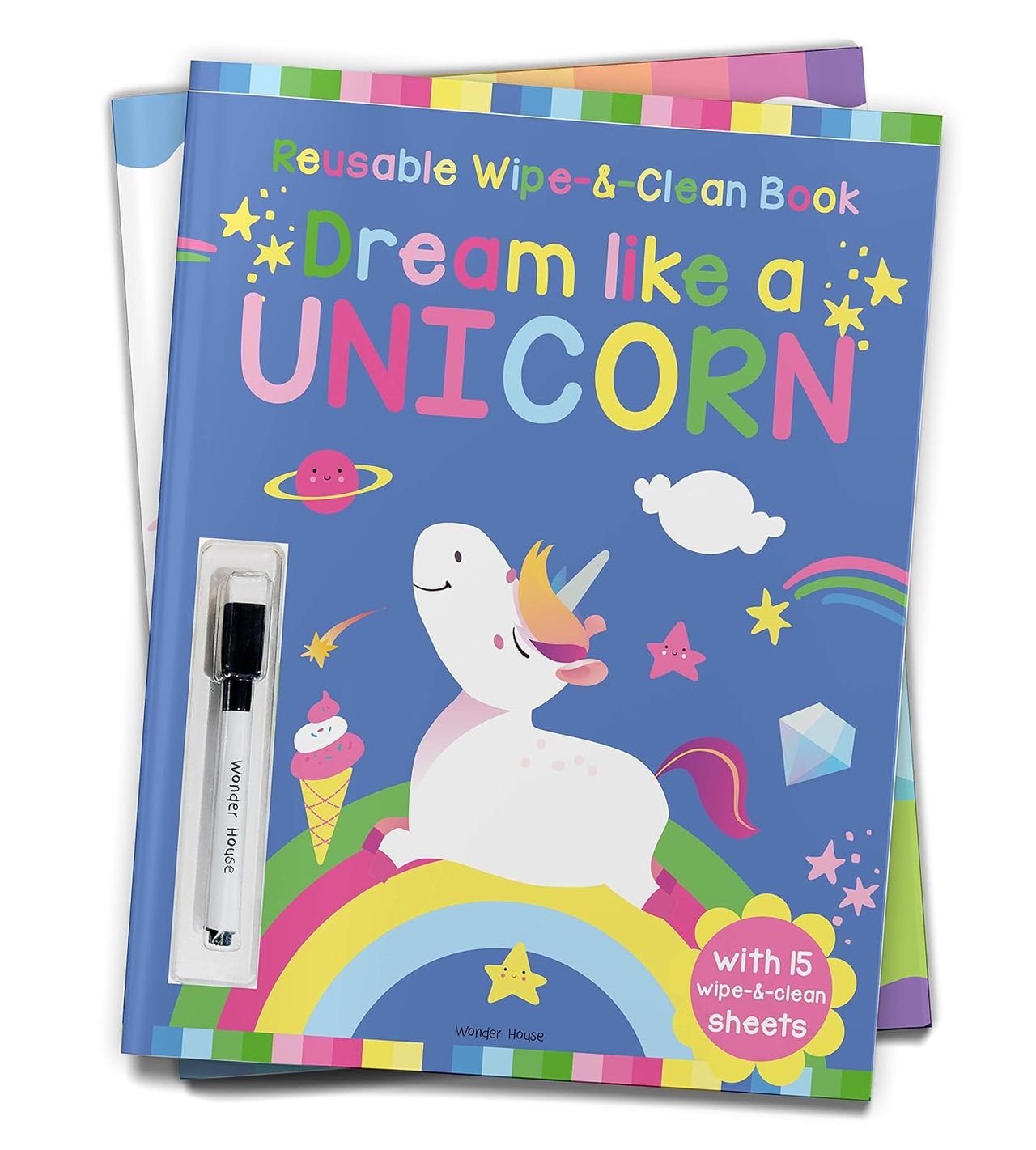 Dream Like A Unicorn - Reusable Wipe And Clean Activity Book: With 15 Wipe And Clean Sheets
