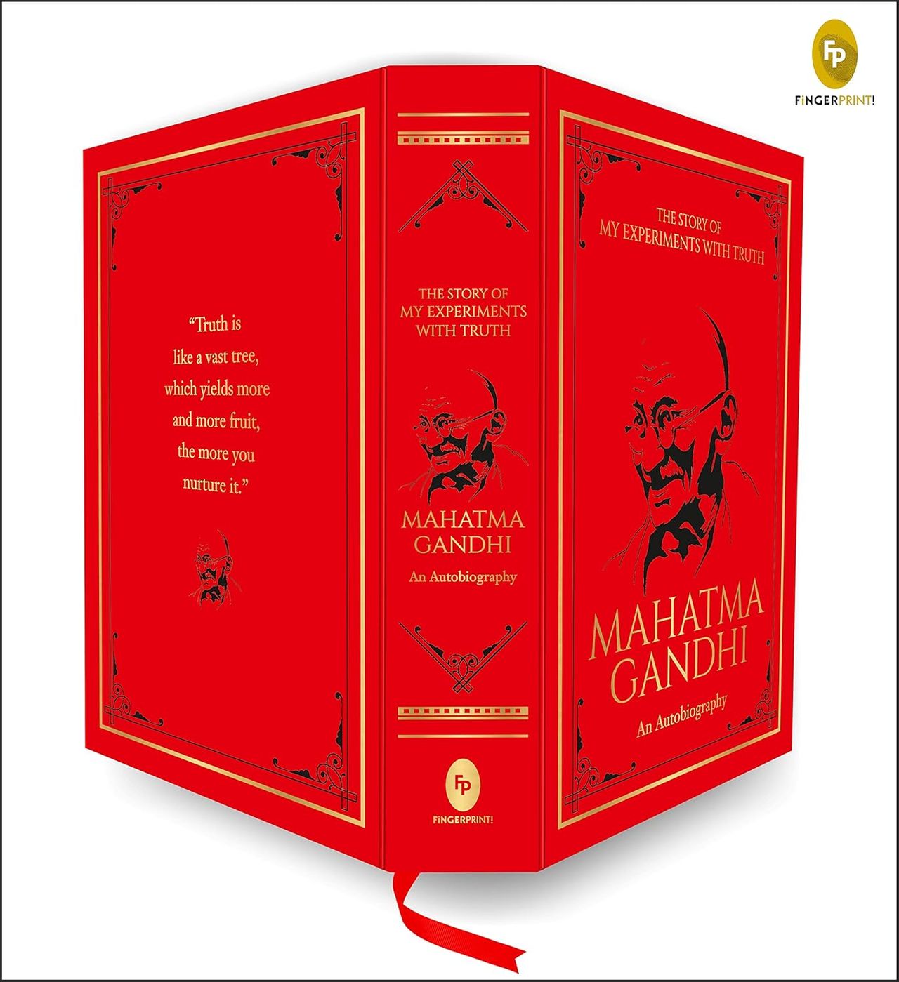 The Story of My Experiments with Truth Mahatma Gandhi (Deluxe Hardbound Edition) : An Autobiography