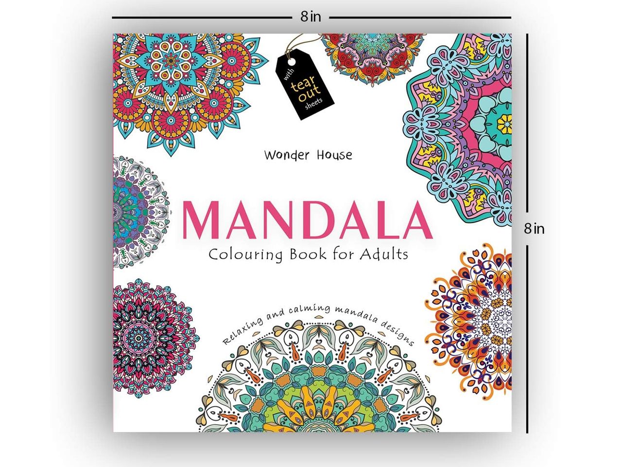 Mandala: Colouring Books For Adults With Tear Out Sheets