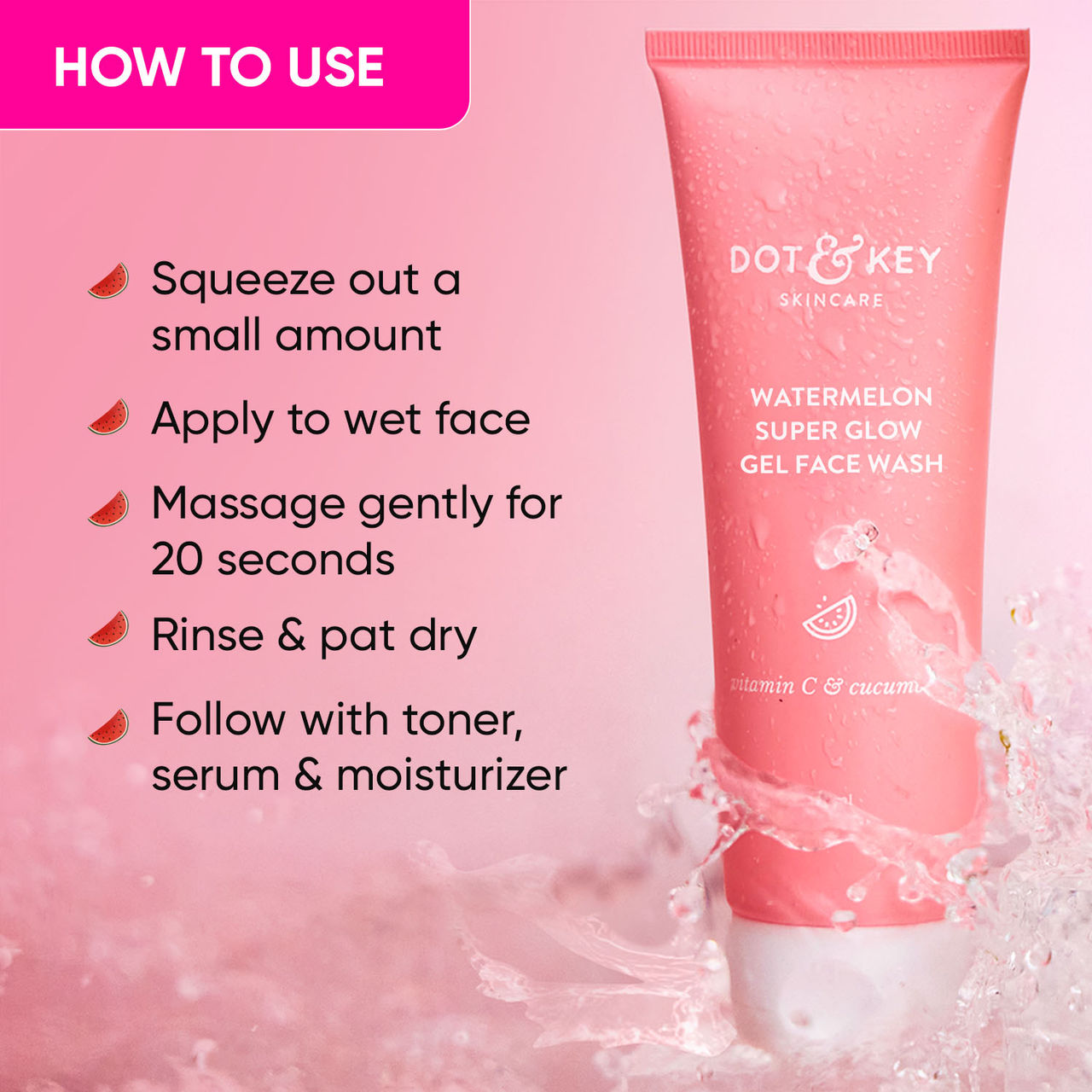 Dot & Key Watermelon Superglow Facial Gel Cleanser 100 ml Combo