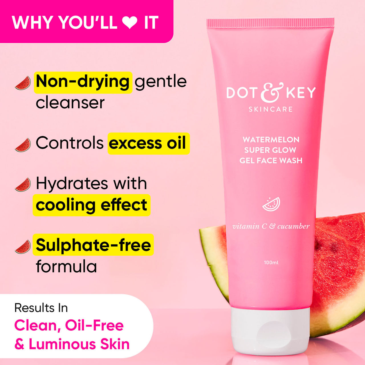 Dot & Key Watermelon Superglow Facial Gel Cleanser 100 ml Combo