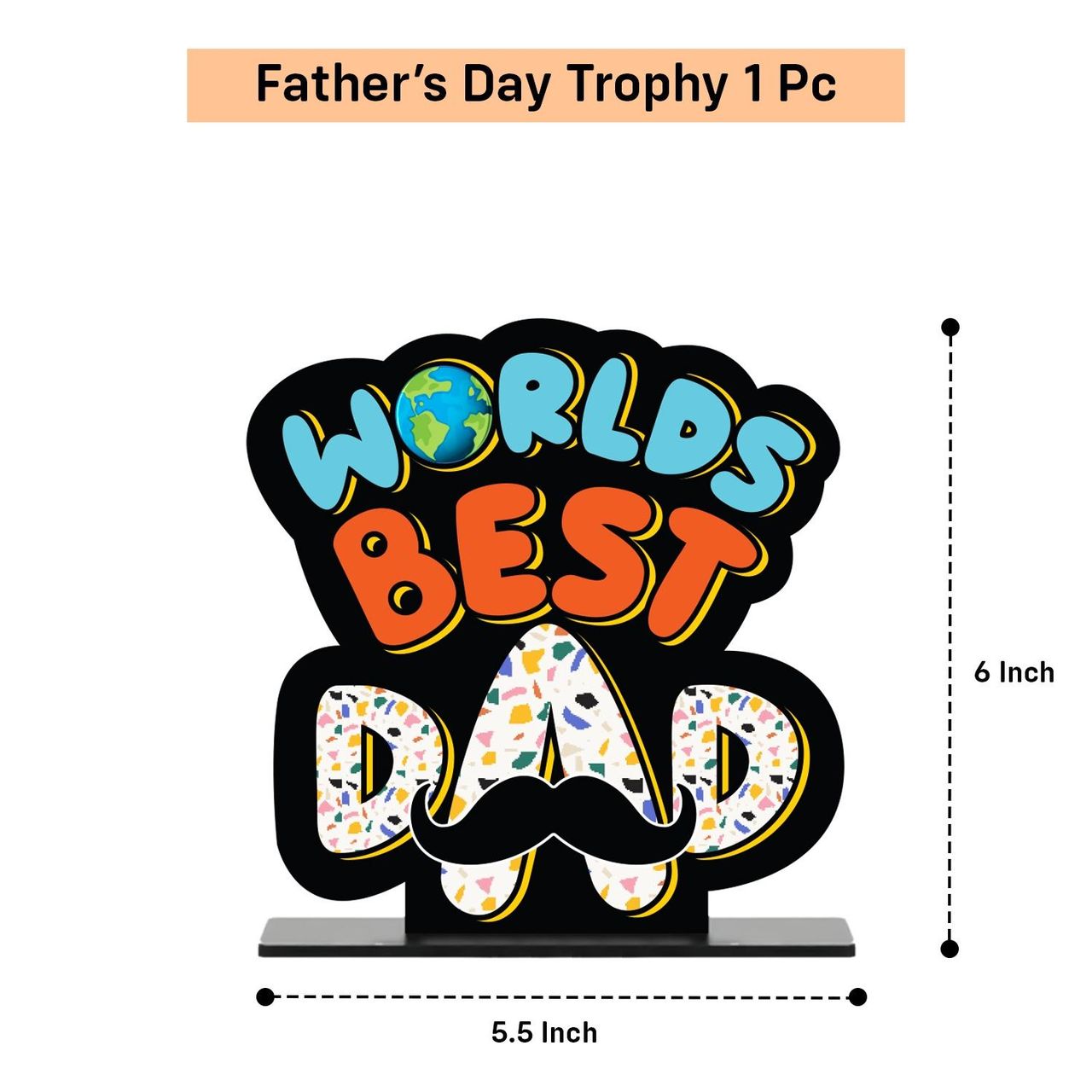 Party Propz Worlds Best Dad Trophy -1 pc