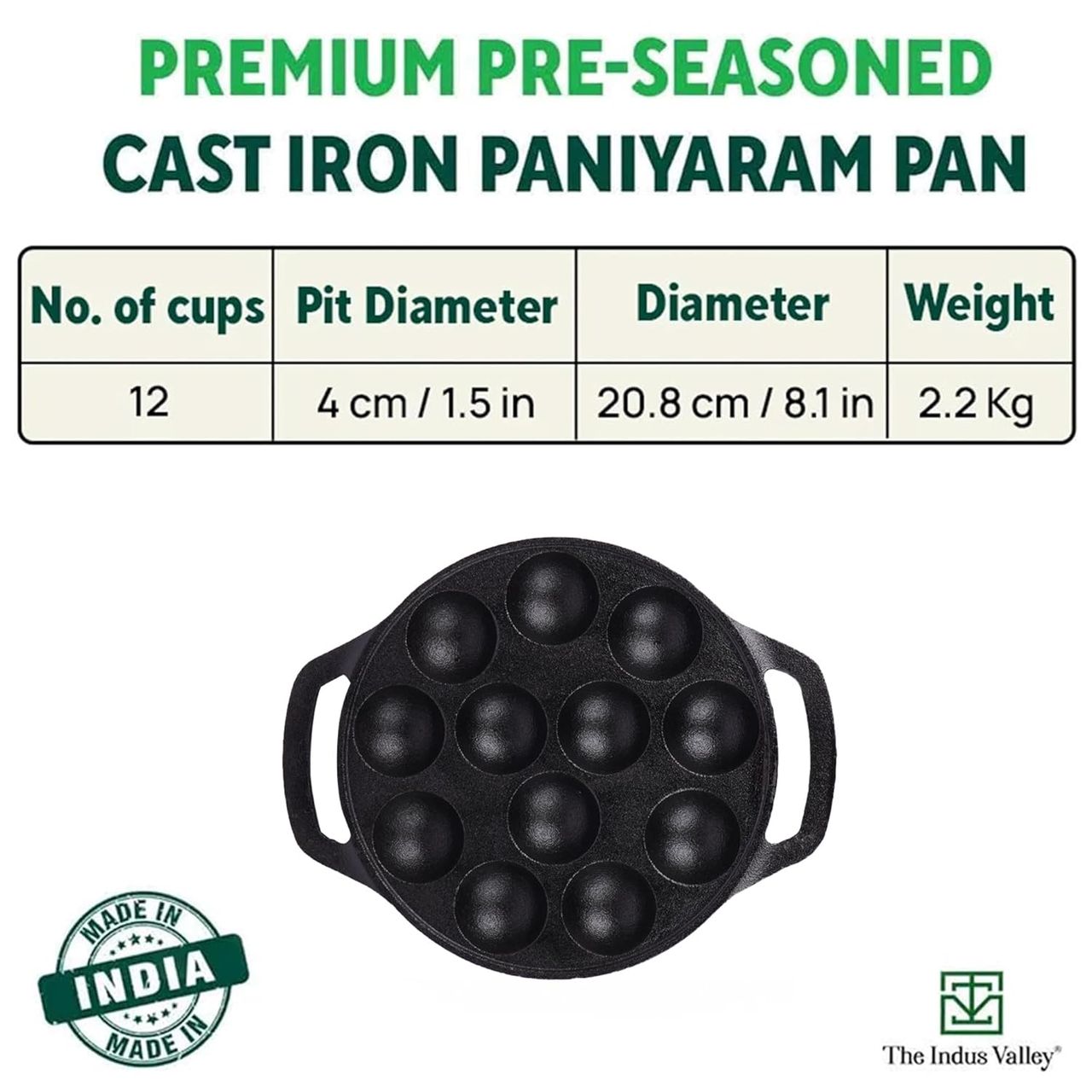 The Indus Valley Cast Iron Paniyaram Pan With Loop Handle | 12 Pit | 8.1 Inch/20.8 Cm - 2.2 Kg