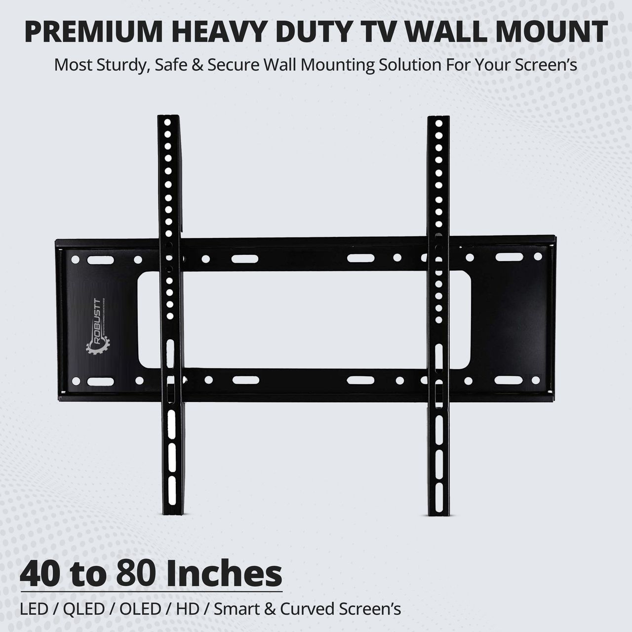 Robustt TV Wall Mount Fixed - L