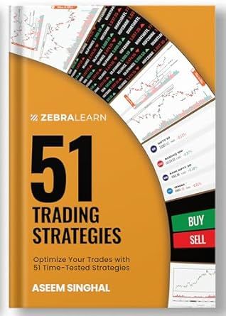 51 Trading Strategies - Optimise Your Trades With 51 Time-Tested Strategies
