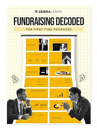 Fundraising Decoded: For First Time Founders & Entrepreneurs | Book