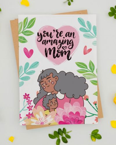Mad Over Print's You'Re Amazing Mom - Mother's Day Greeting Card