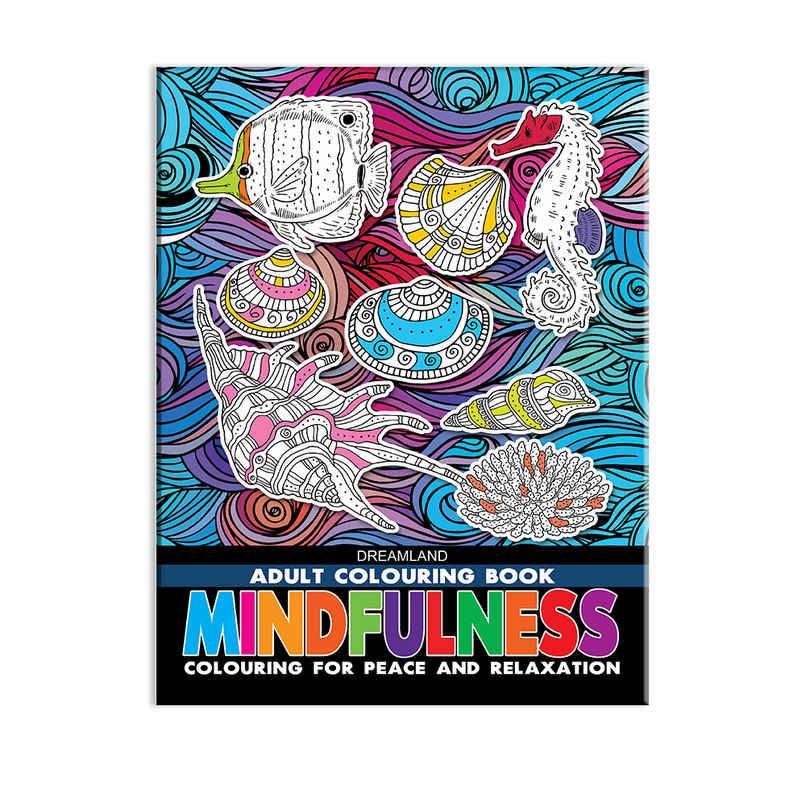 Dreamland Mindfulness Adult Colouring Book Dreamland Mindfulness Adult Colouring Book