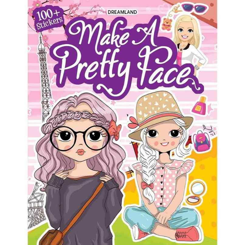 Make A Pretty Face With 160+ Stickers - Colouring And Sticker Activity Book For Kids Age 3-6 Year