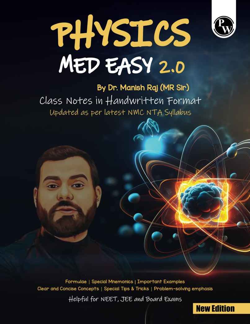 Physics Med Easy 2.0 Notes | Dr. Manish Raj (MR Sir) Handwritten Notes for NEET & Board Exams