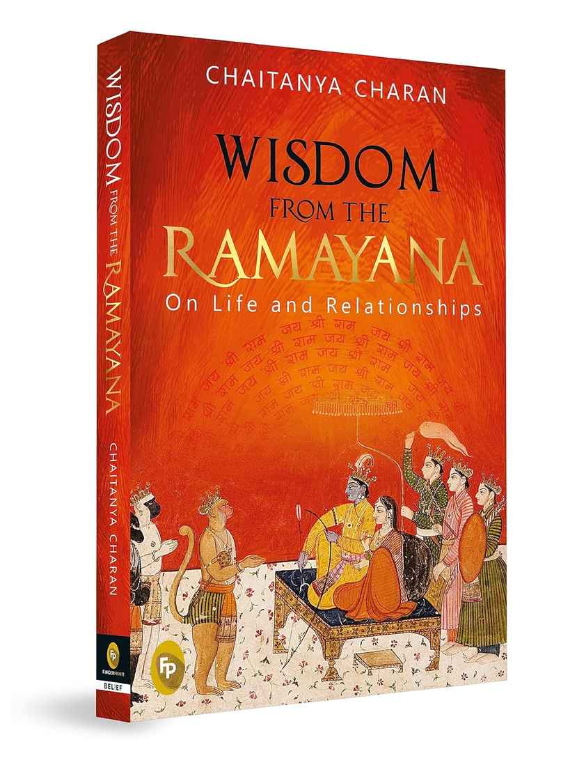 Wisdom From The Ramayana On Life And Relationships