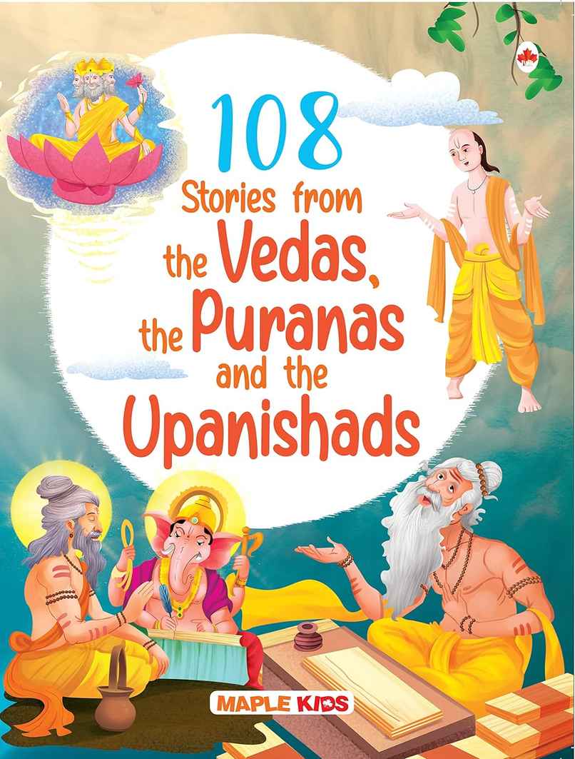108 Stories from Vedas, Puranas and Upanishads for Children (Illustrated) - Story Book