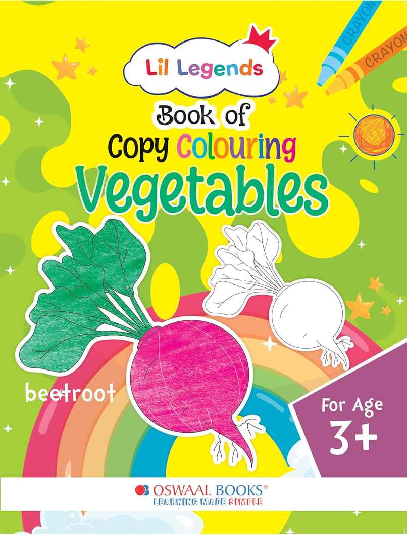 Oswaal Books Lil Legends Book Of Copy Colouring For Kids | Learn About Vegetables | Age 3 + Oswaal Books Lil Legends Book Of Copy Colouring For Kids | Learn About Vegetables | Age 3 +