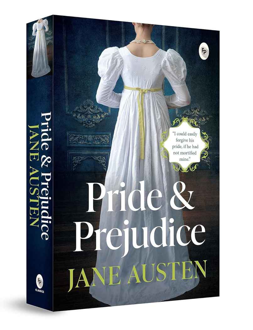 Pride and Prejudice by Jane Austen Pride and Prejudice by Jane Austen