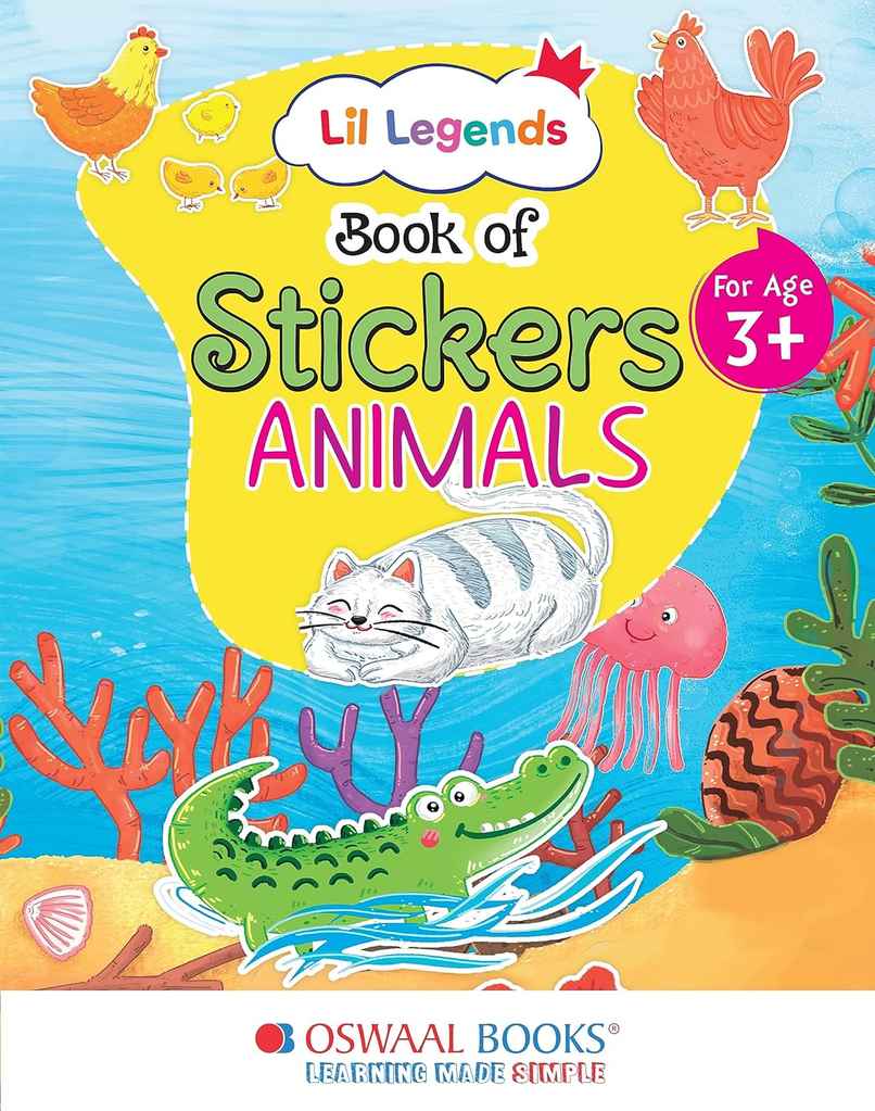 Oswaal Books Lil Legends Book Of Stickers For Kids | Age 3+ | To Learn About Animals