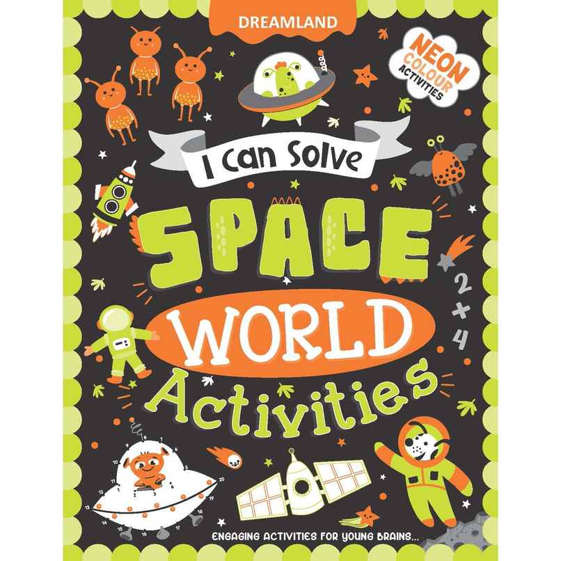 Space World Activities - I Can Solve Activity Book For Kids Age 4- 8 Yr. With Colouring Pages,Mazes