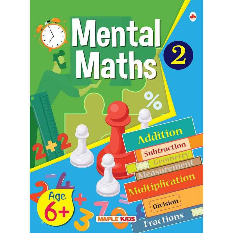 Mental Maths - Mathematics Activity Book 2 for Class 2+, Age 6+ Years Mental Maths - Mathematics Activity Book 2 for Class 2+, Age 6+ Years