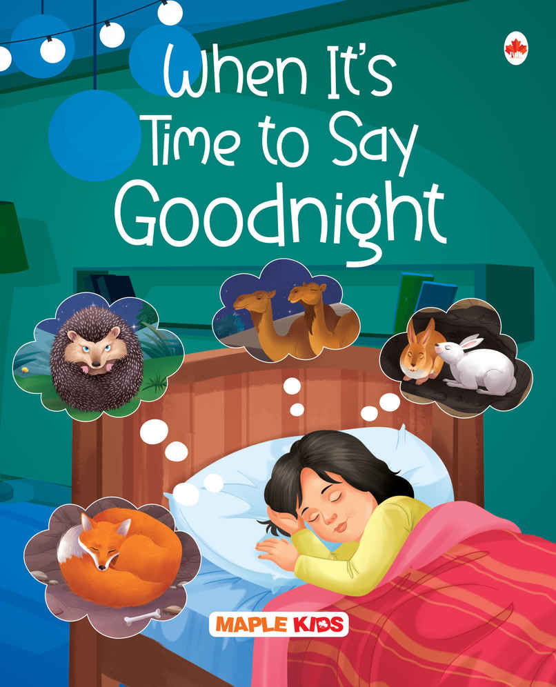 Maple Press When It's Time to Say Goodnight | Illustrated Board Book for Kids | Bedtime Stories | Age 2+ Years