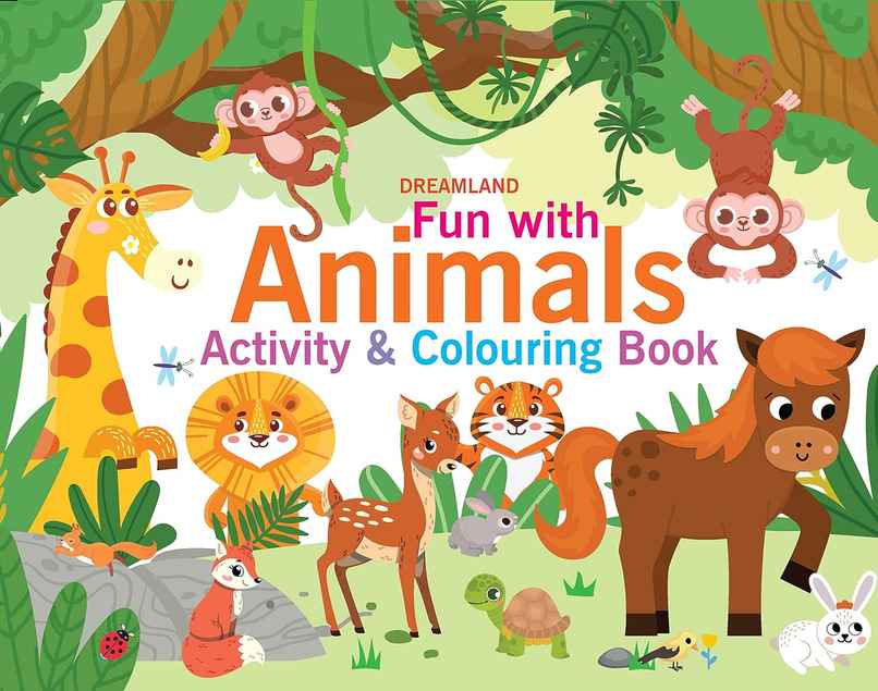 Fun With Animals Activity & Colouring Book For Kids |Perfect Activity For Toddlers & Preschoolers Fun With Animals Activity & Colouring Book For Kids |Perfect Activity For Toddlers & Preschoolers