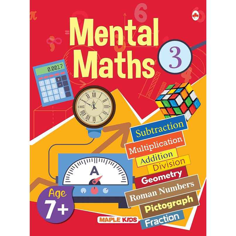 Mental Maths - Mathematics Activity Book 3 for Class 3+, Age 7+ Mental Maths - Mathematics Activity Book 3 for Class 3+, Age 7+