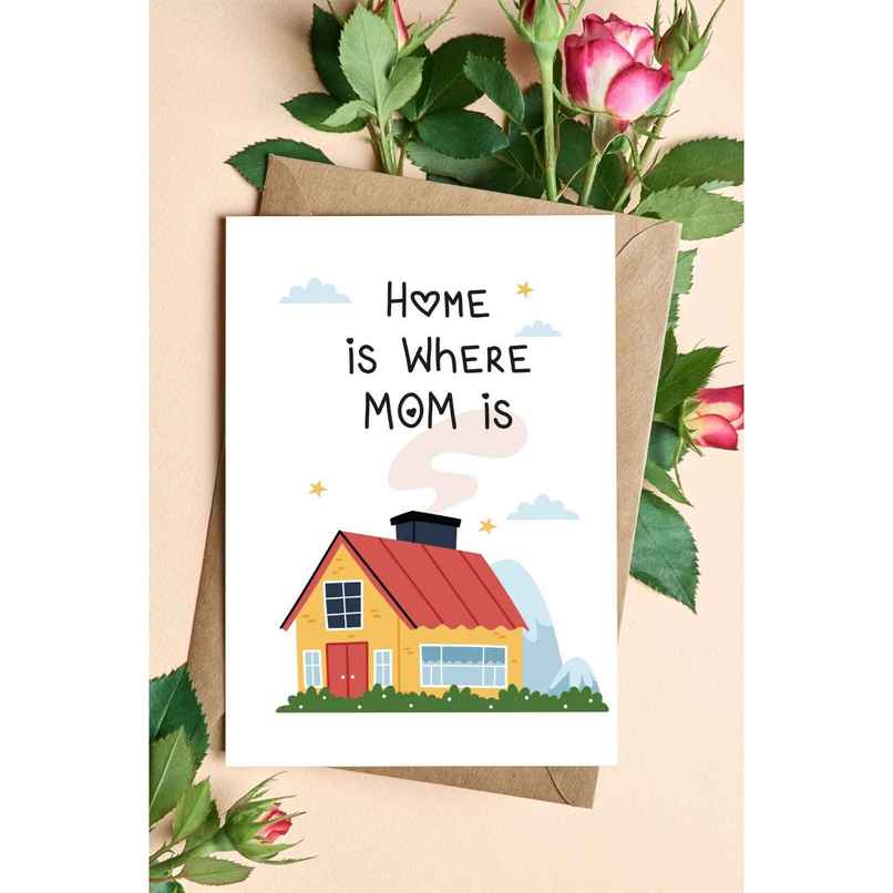 Home is Where Mom Is Greeting Card | Vibebling Home is Where Mom Is Greeting Card | Vibebling