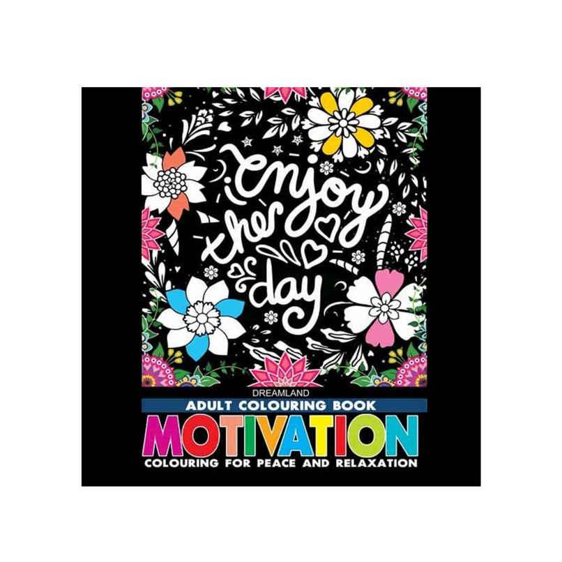 Motivation Colouring Book for Adults Inspirational Quotes for Stress Relief & Relaxation Book