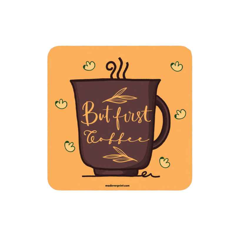 Mad Over Print But First Coffee Coaster (Pack Of 6)