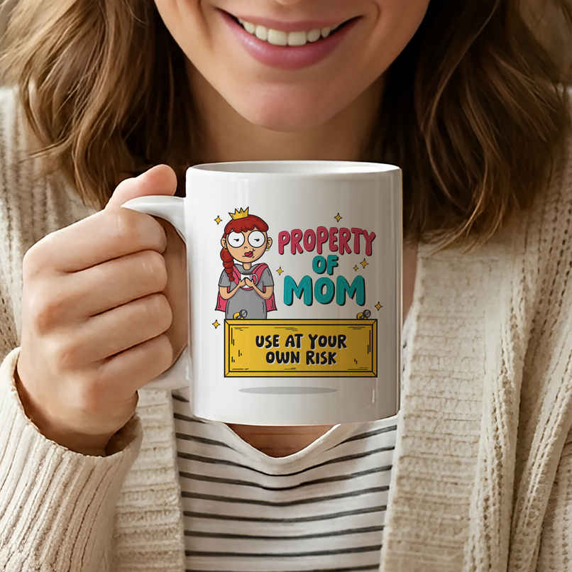 Property of Mom Mug | Oye Happy Property of Mom Mug | Oye Happy