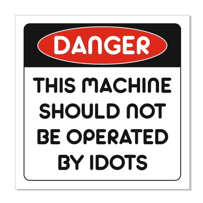 Samsidhi Auto Machine Should Not Be Operated Car Sticker
