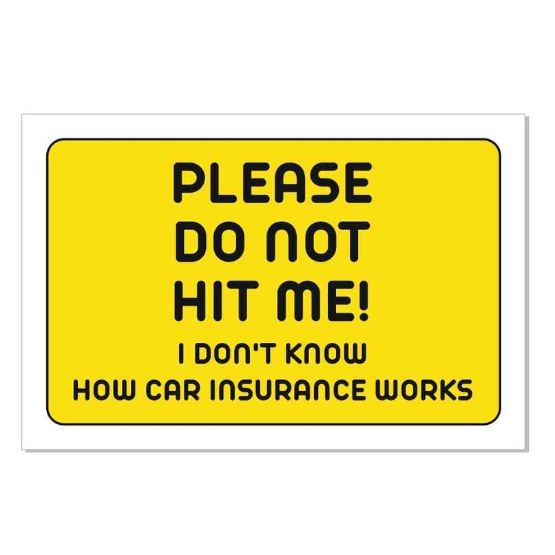 Samsidhi Auto Please Donot Hit Me Car Sticker