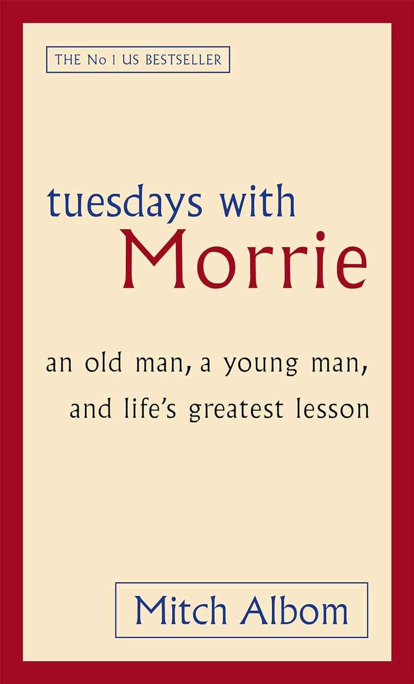 Tuesdays With Morrie (Export) (A Format) Tuesdays With Morrie (Export) (A Format)