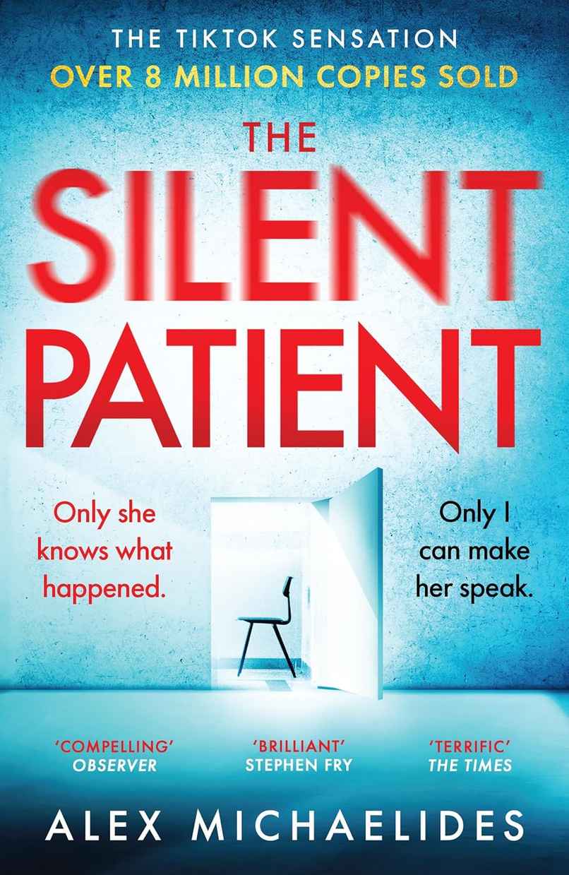 The Silent Patient The Silent Patient