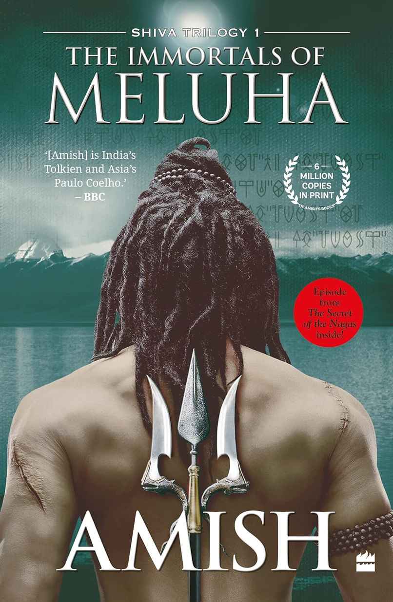 The Immortals Of Meluha (Shiva Trilogy Book 1) The Immortals Of Meluha (Shiva Trilogy Book 1)