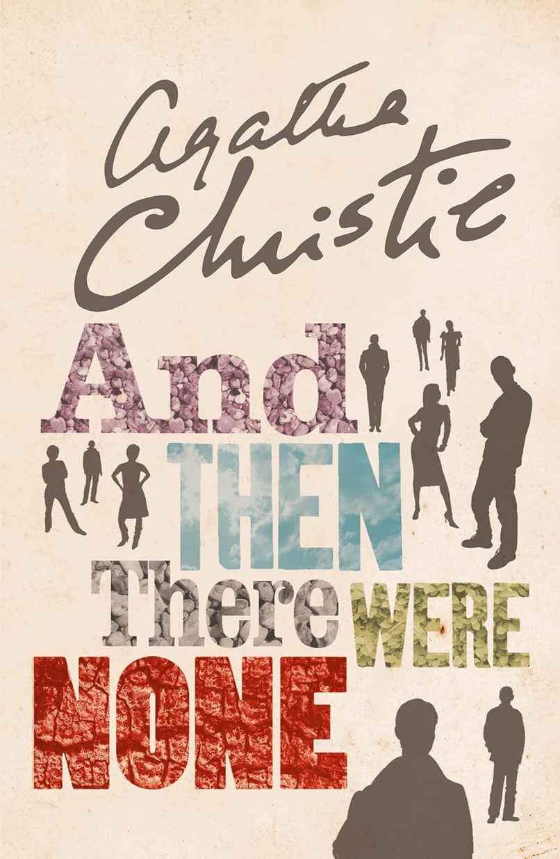 And Then There Were None- The World'S Favourite Agatha Christie Book And Then There Were None- The World'S Favourite Agatha Christie Book