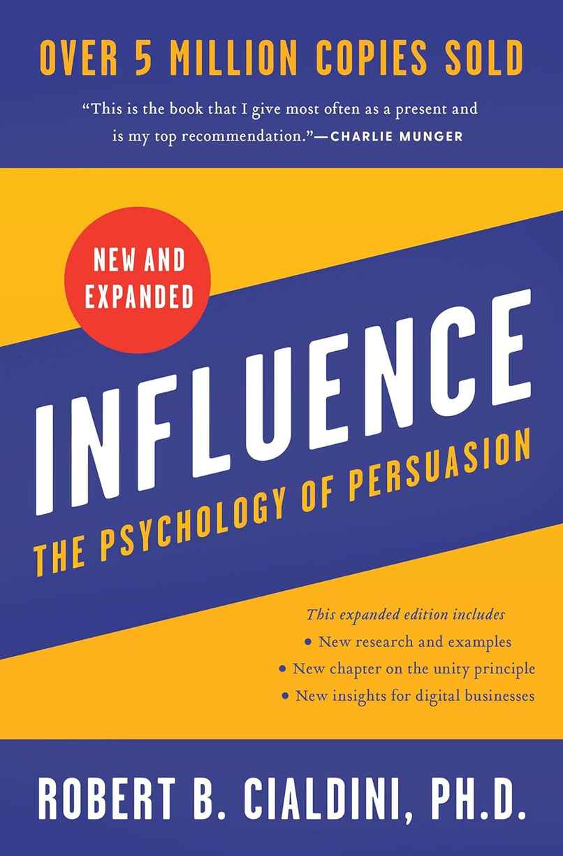 Influence - The Psychology Of Persuasion (New And Expanded)