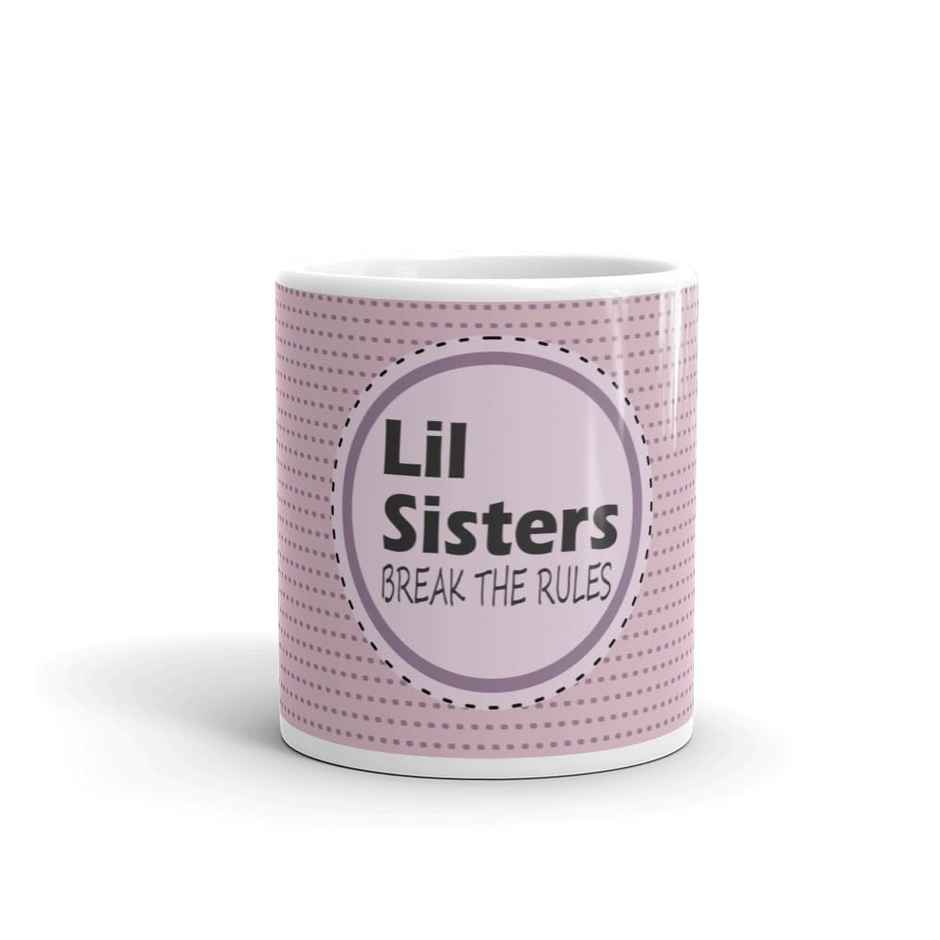 Kooltech Lil Sisters Break The Rules Printed White Coffee And Tea Ceramic Mug - 11Oz