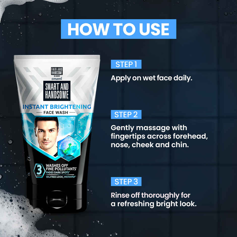 Smart And Handsome Face Wash | Instant Brightening | Instant Freshness